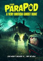 Watch The ParaPod: A Very British Ghost Hunt Zmovie