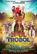 Watch 3pol Trobol Huli Ka Balbon Zmovie