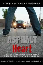 Watch Asphalt Heart Zmovie