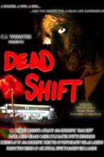 Watch Dead Shift Zmovie