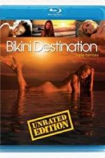 Watch Bikini Destinations: Fantasy Zmovie