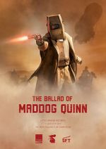 Watch The Ballad of Maddog Quinn (Short 2022) Zmovie