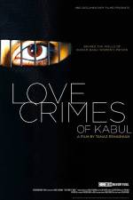 Watch Love Crimes of Kabul Zmovie