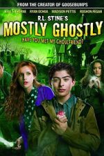 Watch Mostly Ghostly: Have You Met My Ghoulfriend? Zmovie