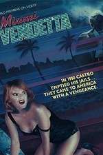 Watch Miami Vendetta Zmovie