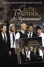 Watch Celtic Thunder Its Entertainment Zmovie