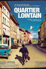 Watch Quartier Lointain Zmovie