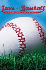 Watch Jews and Baseball An American Love Story Zmovie