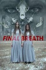 Watch Final Breath Zmovie