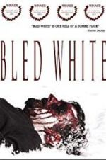 Watch Bled White Zmovie