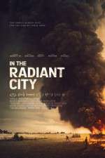 Watch In the Radiant City Zmovie