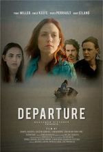 Watch Departure Zmovie