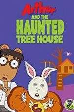 Watch Arthur and the Haunted Tree House Zmovie