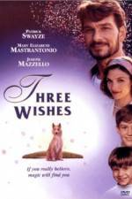 Watch Three Wishes Zmovie