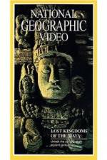 Watch National Geographic's Lost Kingdoms of the Maya Zmovie