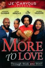 Watch More to Love Zmovie