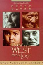 Watch How the West Was Lost Zmovie