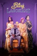 Watch The Bling Lagosians Zmovie