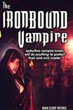 Watch The Ironbound Vampire Zmovie