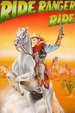 Watch Ride Ranger Ride Zmovie