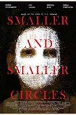 Watch Smaller and Smaller Circles Zmovie