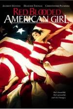 Watch Red Blooded American Girl Zmovie