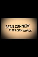 Watch Sean Connery: In His Own Words Zmovie