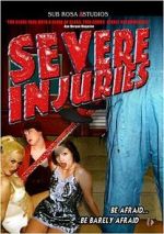 Watch Severe Injuries Zmovie