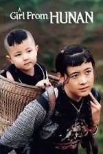 Watch A Girl from Hunan Zmovie