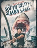 Watch South Beach Shark Club: Legends and Lore of the South Florida Shark Hunters Zmovie