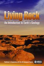 Watch Living Rock: Introduction to Earth\'s Geology Zmovie