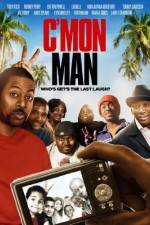 Watch C'mon Man Zmovie