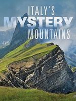 Watch Italy\'s Mystery Mountains Zmovie