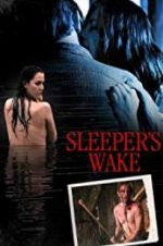 Watch Sleeper\'s Wake Zmovie