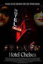 Watch Hotel Chelsea Zmovie