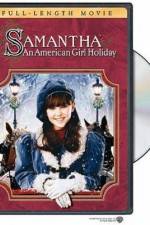 Watch Samantha An American Girl Holiday Zmovie