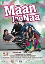 Watch Maan Jao Naa Zmovie