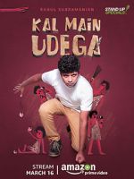 Watch Rahul Subramanian: Kal Main Udega Zmovie