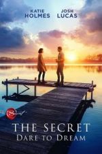 Watch The Secret: Dare to Dream Zmovie