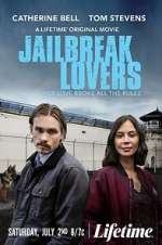 Watch Jailbreak Lovers Zmovie