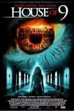 Watch House of 9 Zmovie