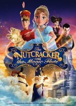 Watch The Nutcracker and the Magic Flute Zmovie