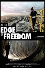 Watch On the Edge of Freedom Zmovie