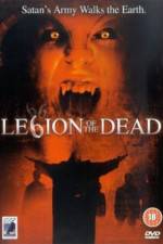 Watch Legion of the Dead Zmovie