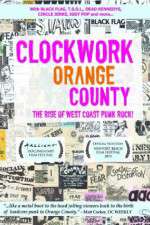 Watch Clockwork Orange County Zmovie