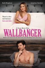 Watch Wallbanger Zmovie