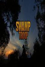 Watch Swamp Troop Zmovie