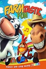 Watch Farmtastic Fun Zmovie