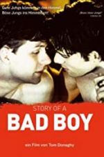 Watch Story of a Bad Boy Zmovie