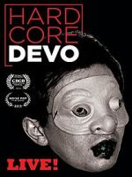 Watch Hardcore Devo Live! Zmovie